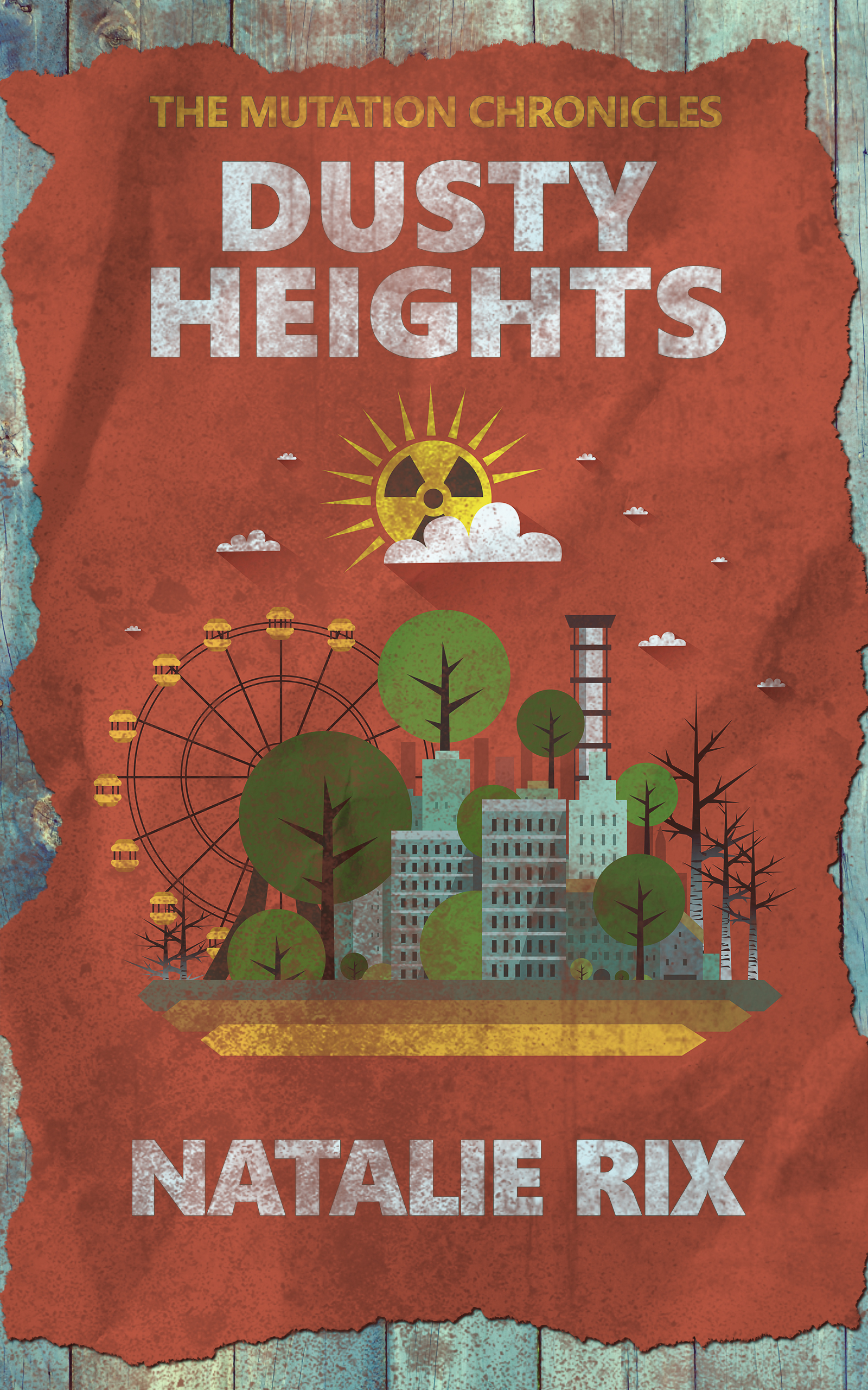 Dusty Heights (The Mutation Chronicles)