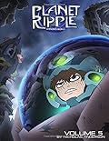 Planet Ripple: Minnow's World Vol. 5