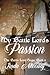 My Battle Lord's Passion by Linda Mooney My Battle Lord's Passion by Linda Mooney