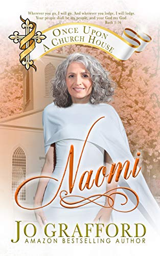 Naomi (Once Upon A Church House, #3)