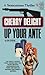 Up Your Ante (Sexecutioner #4)