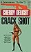 Crack Shot (Cherry Delight,...