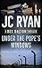 Under the Pope's Windows by J.C. Ryan