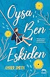 Oysa Ben Eskiden