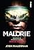 Malorie (Caixa de Pássaros, #2)