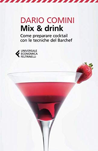 Mix & drink (Italian Edition)