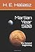 Martian Year 500 by Mr. Henry Edward Haliasz