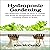 Hydroponic Gardening by Kim McCarthy