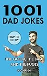 1001 Dad Jokes by M.C. Jepsen