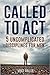 Called to Act: 5 Uncomplica...