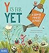 Y Is for Yet: A Growth Mindset Alphabet