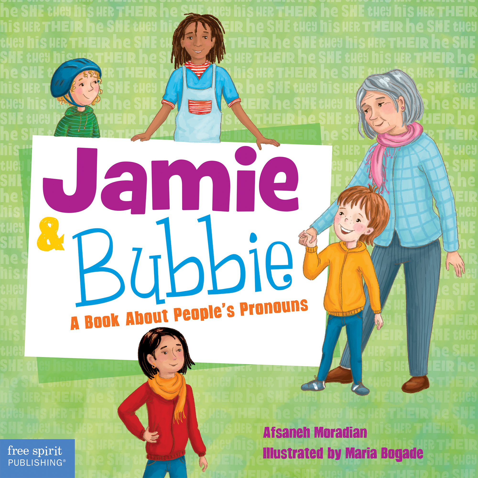 Jamie and Bubbie: A Book About People's Pronouns (Jamie Is Jamie)