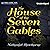 The House of the Seven Gables