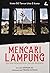 Mencari Lampung dalam Senya...