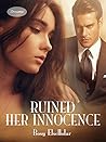 Ruined her Innocence