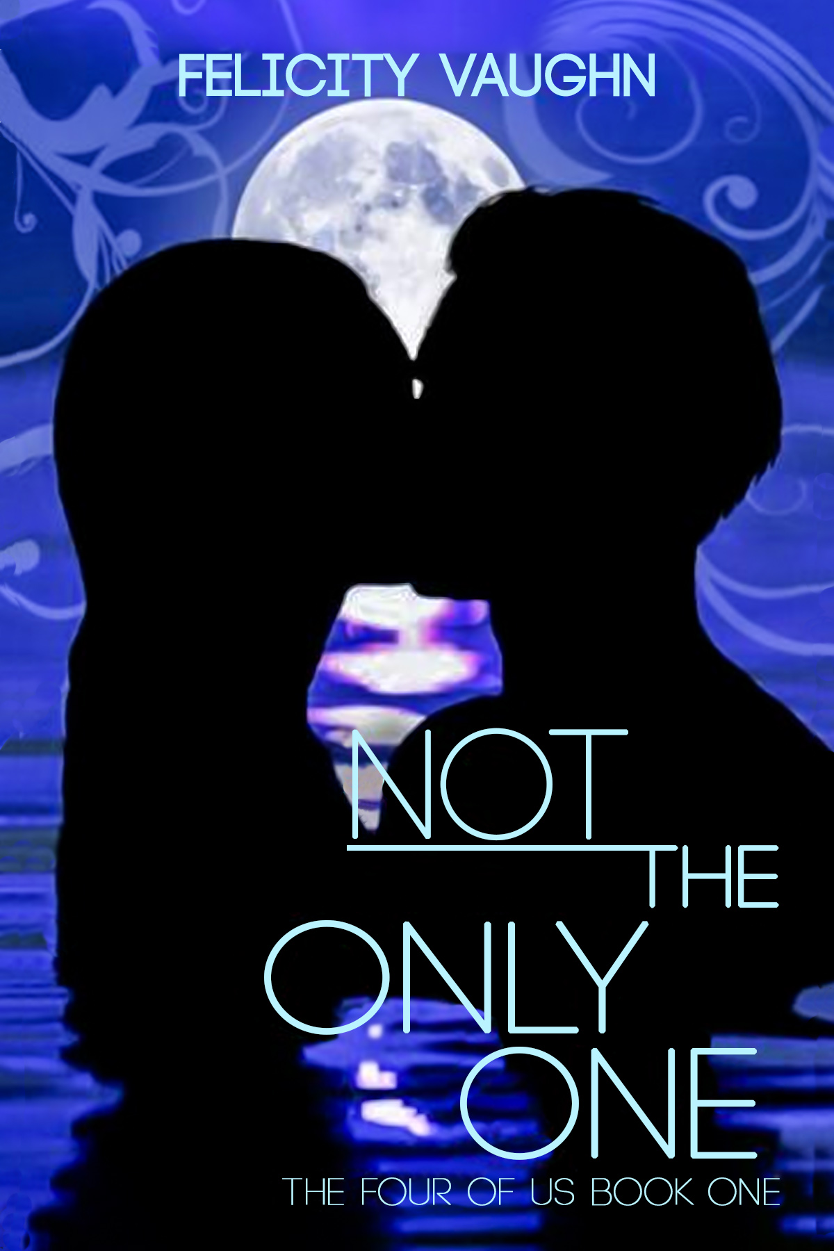 Not the Only One (The Four of Us, #1)