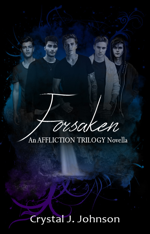 Forsaken (Book .5 of the Affliction Trilogy)