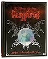 El libro de los vampiros (Spanish Edition)
