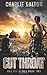 Cut Throat: EMP post apocalyptic survival fiction (Cut Off)