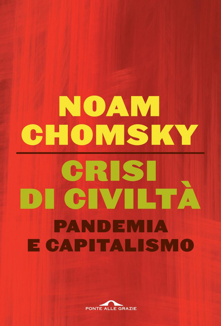 Crisi di civiltà: Pandemia e capitalismo (Kindle Edition)