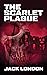 The Scarlet Plague