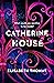 Catherine House by Elisabeth    Thomas