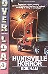 Huntsville Horror by Bob Ham