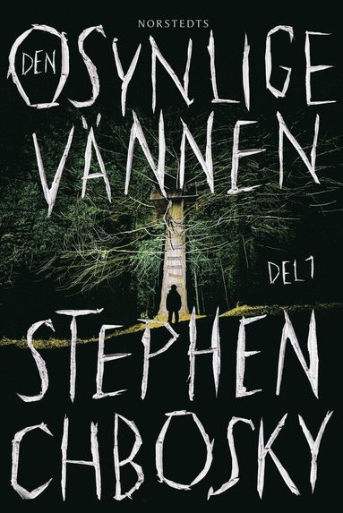 Den osynlige vännen del 1 (Imaginary friend, #1)