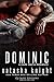 Dominic (Benedetti Brothers, #2)
