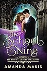 The School of Nine by Amanda Marin
