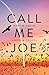 Call Me Joe