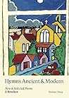 Hymns Ancient & Modern by J. Brookes
