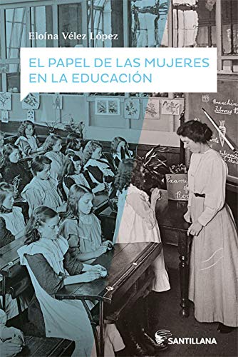 Portada de El papel de las mujeres en la educación, de Eloina Velez Lopez