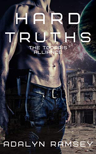Hard Truths (The Todaris Alliance, #0)