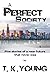 A Perfect Society