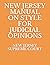 NEW JERSEY MANUAL ON STYLE FOR JUDICIAL OPINIONS