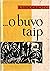 ...o buvo taip