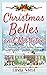 Christmas Belles and Mistletoe A Kissing Bridge Romance Novel -Fabulously Funny Feel Good Holiday Romance (Love on Kissing Bridge Mountain) by Linda West