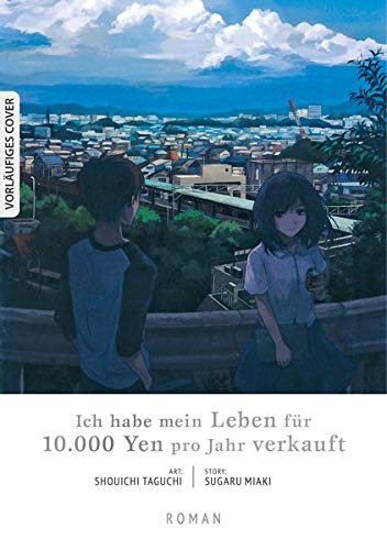 Ich habe mein Leben für 10.000 Yen pro Jahr verkauft: Roman