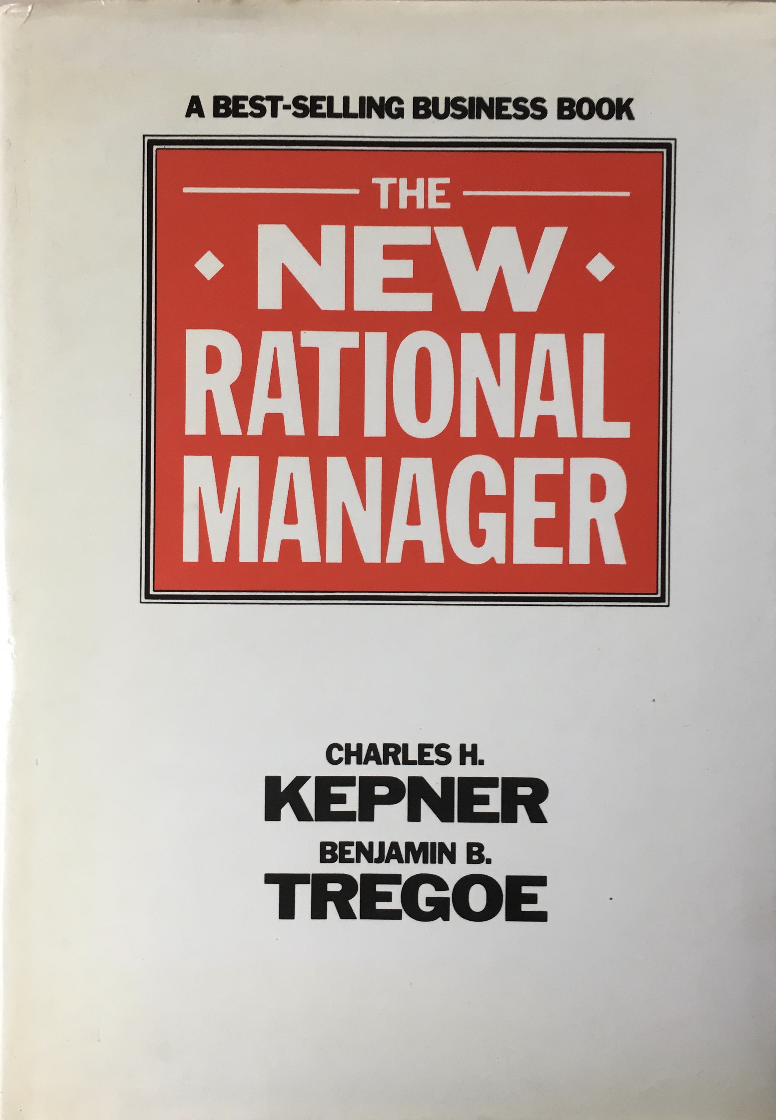 The New Rational Manager