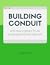 Building Conduit