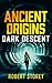 Dark Descent (Ancient Origins #2)