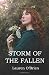 Storm of the Fallen by Lauren O'Brien Storm of the Fallen by Lauren O'Brien