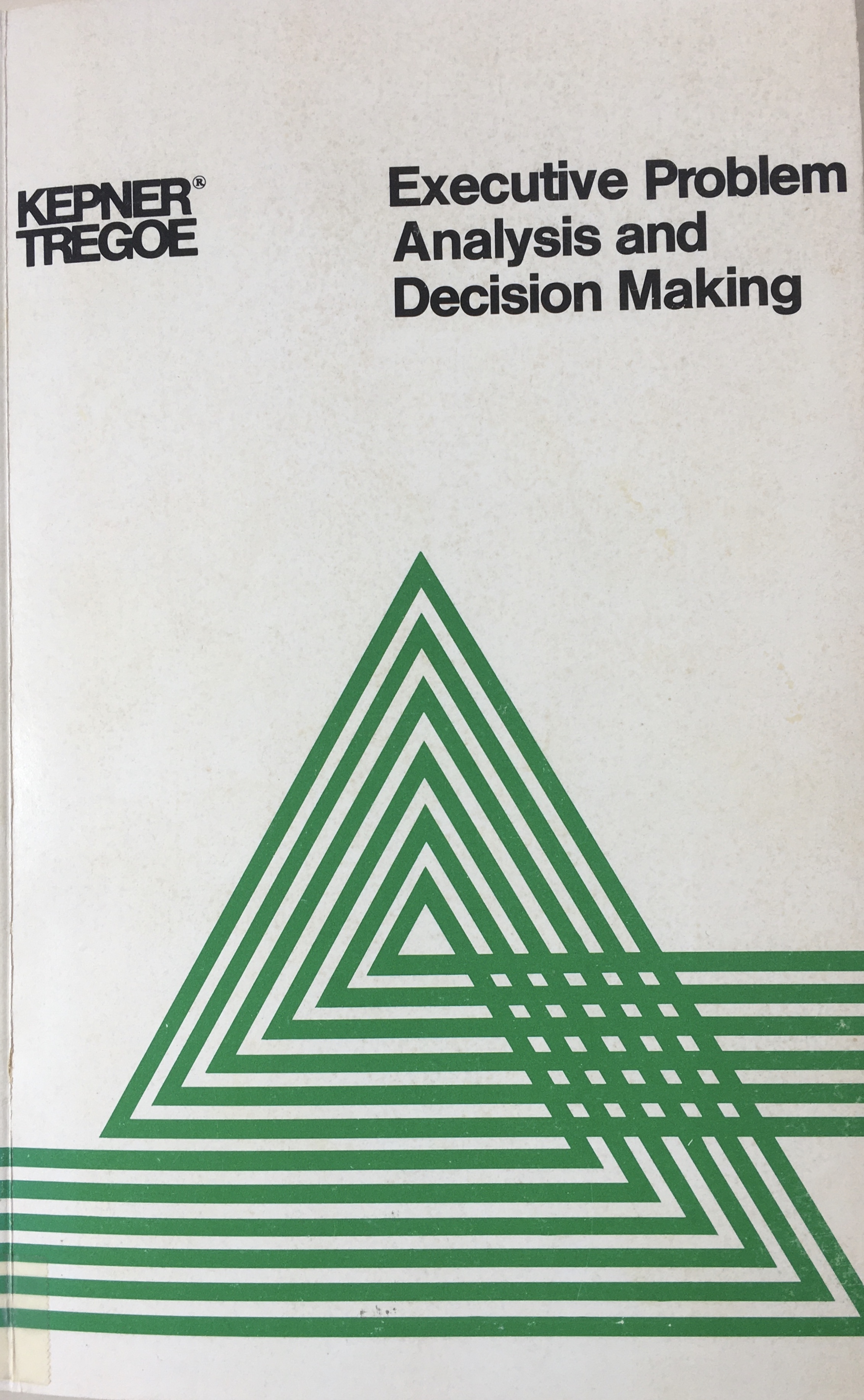 Executive Problem Analysis and Decision Making
