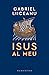 Isus al meu by Gabriel Liiceanu Isus al meu by Gabriel Liiceanu