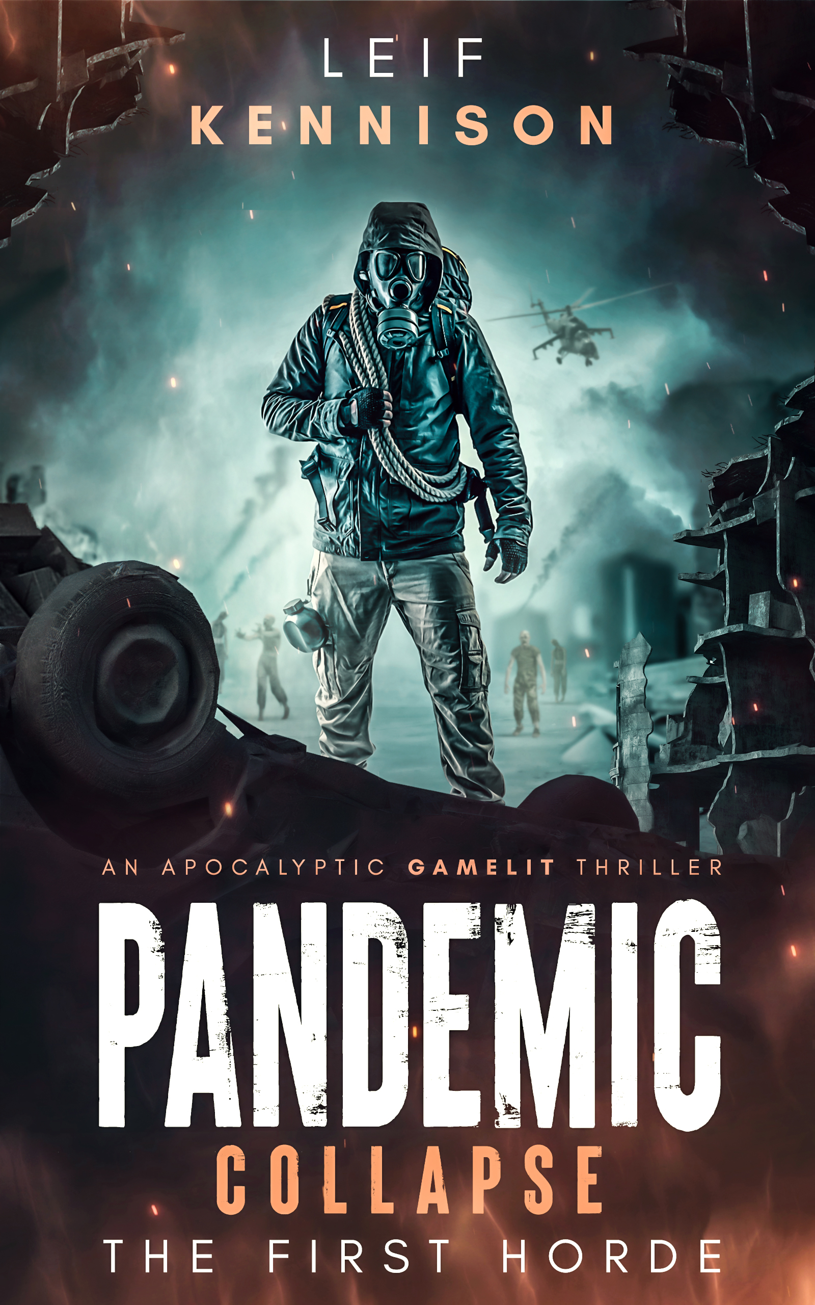 The First Horde (Pandemic Collapse, #1)