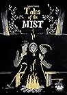 Tales of the Mist by Laura   Suárez