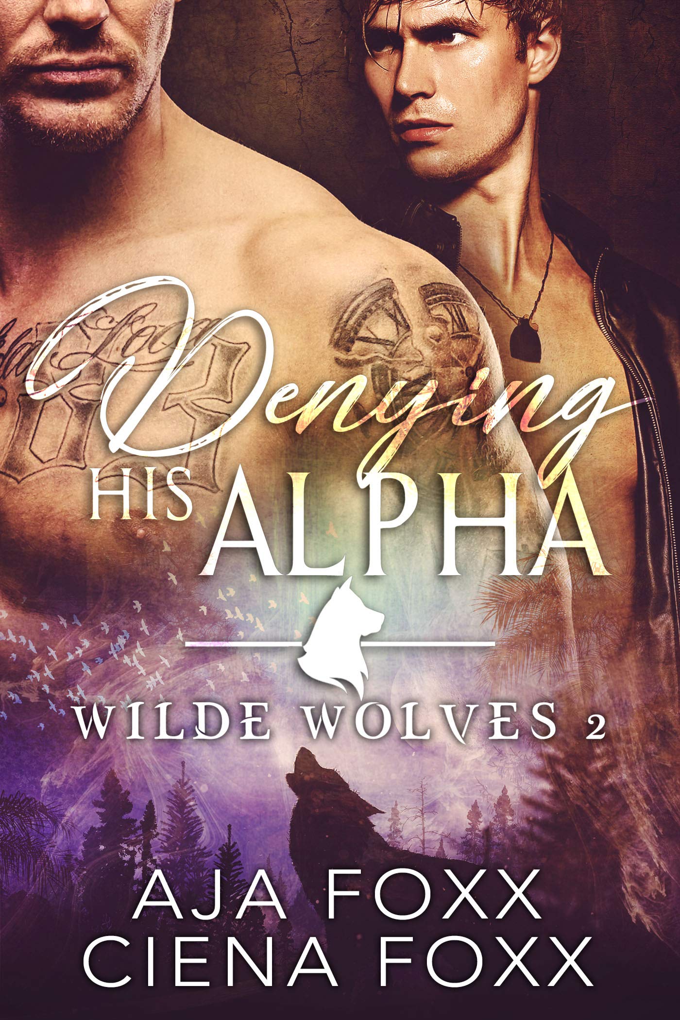 Denying His Alpha (Wilde Wolves, #2)