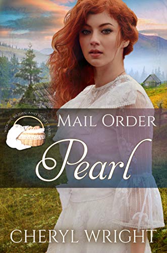 Mail Order Pearl (Widows, Brides, and Secret Babies, #12)