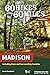 60 Hikes Within 60 Miles: Madison: Including Dane and Surrounding Counties